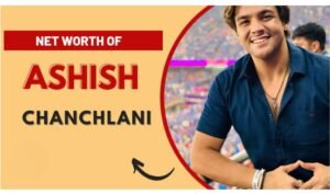 Ashish Chanchlani 